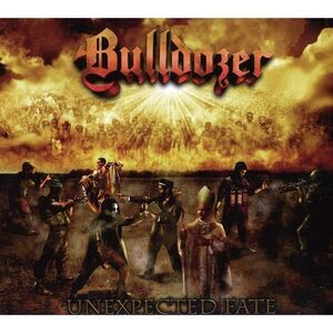 Bulldozer - Unexpected Fate  CD
